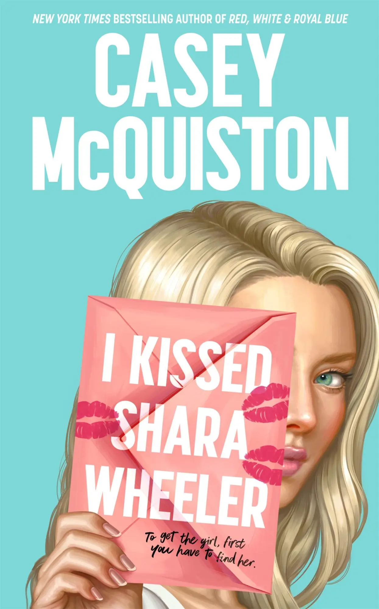 Cover: 9781529099423 | I Kissed Shara Wheeler | Casey Mcquiston | Buch | Gebunden | Englisch