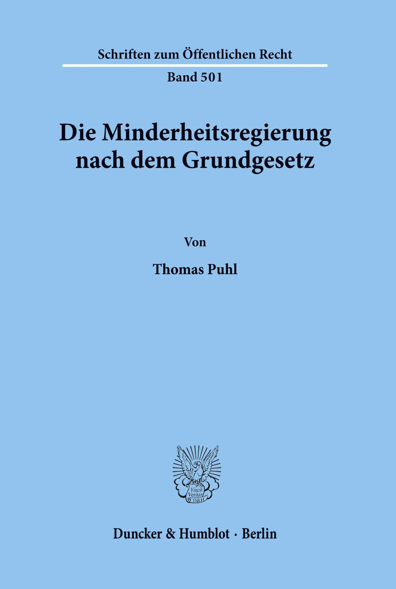 Cover: 9783428059423 | Die Minderheitsregierung nach dem Grundgesetz. | Thomas Puhl | Buch