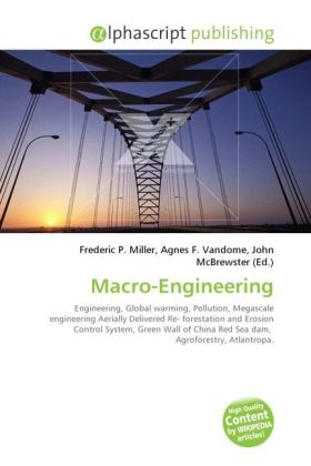 Macro-Engineering | Frederic P. Miller (u. a.) | Taschenbuch | Englisch | Alphascript Publishing | EAN 9786130289423 - Miller, Frederic P.
