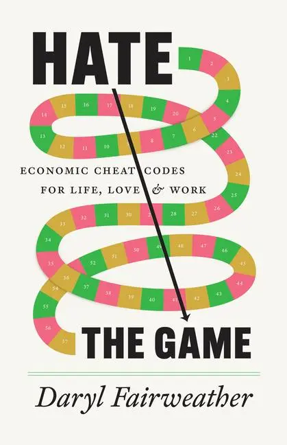 Cover: 9780226839523 | Hate the Game | Economic Cheat Codes for Life, Love, and Work | Buch