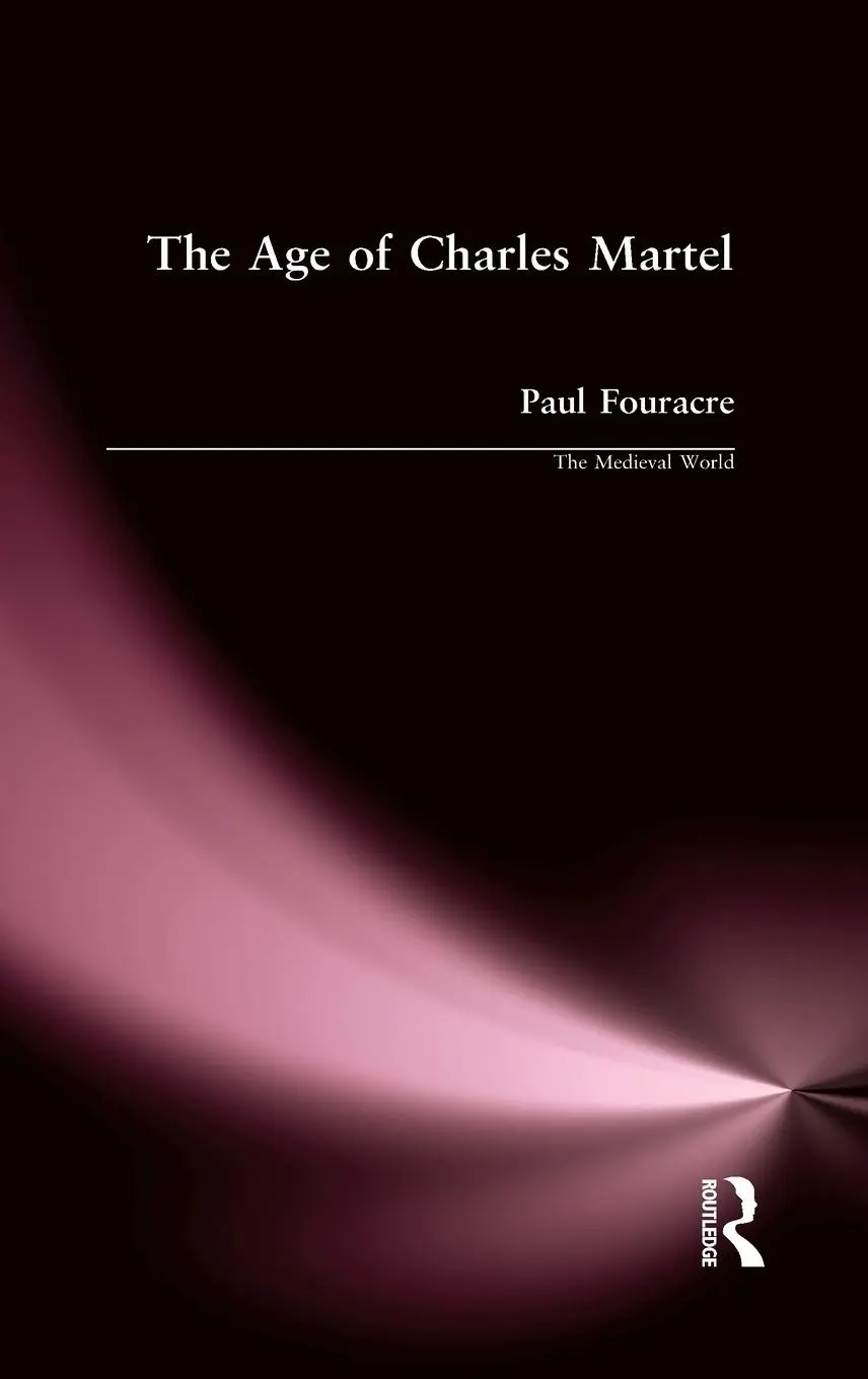 Cover: 9781138179523 | The Age of Charles Martel | Paul Fouracre | Buch | Englisch | 2016