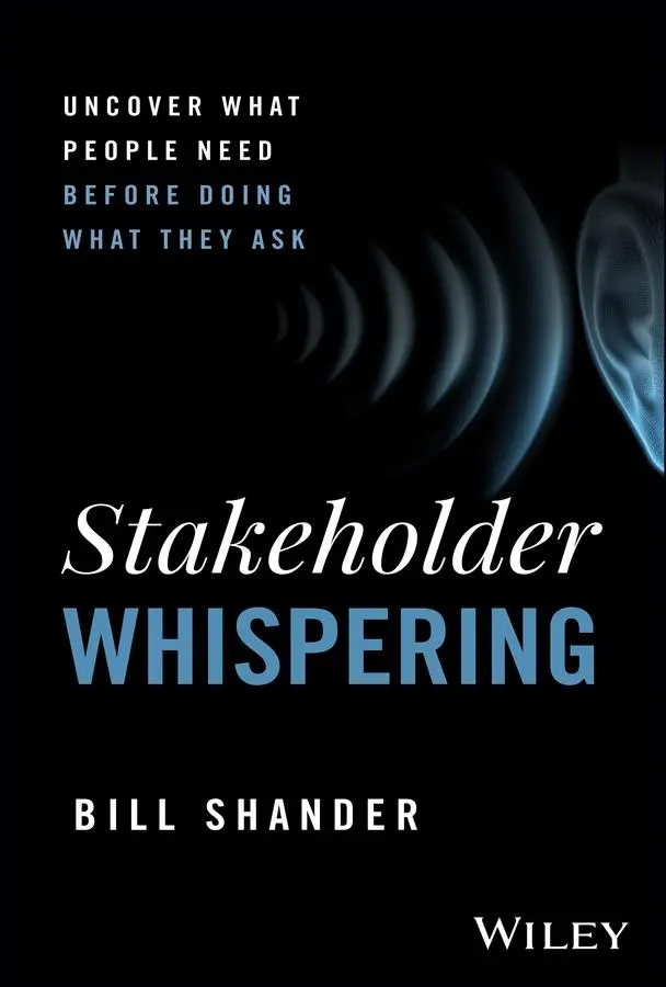 Cover: 9781394289523 | Stakeholder Whispering | Bill Shander | Buch | Englisch | 2025 | Wiley Cover: 9781394289523 | Stakeholder Whispering | Bill Shander | Buch | Englisch | 2025 | Wiley