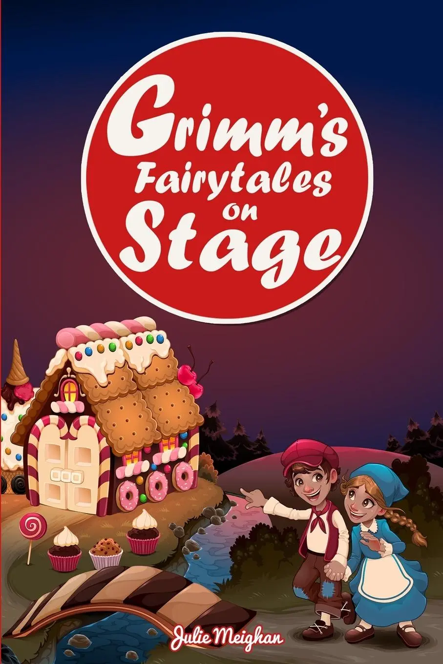 Cover: 9781916319523 | Grimm's Fairytales on Stage | Julie Meighan | Taschenbuch | Englisch