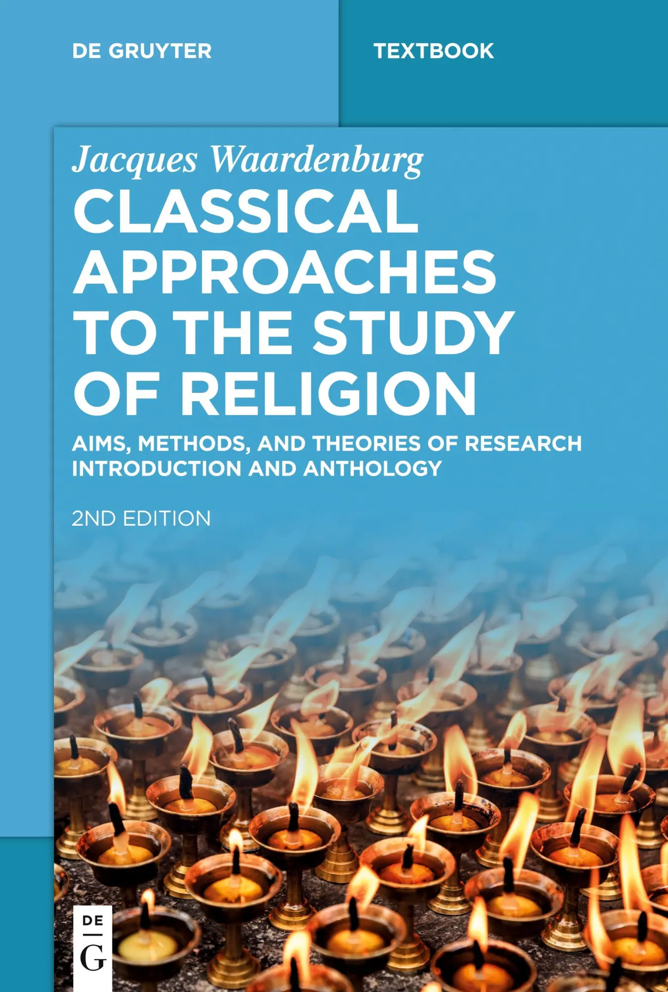 Cover: 9783110469523 | Classical Approaches to the Study of Religion | Jacques Waardenburg