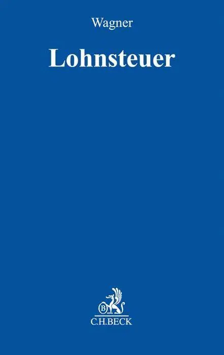 Cover: 9783406719523 | Lohnsteuer | Steuerrecht, Arbeitsrecht, Sozialversicherungsrecht