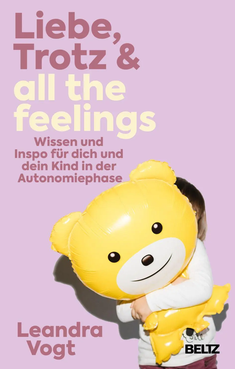 Cover: 9783407569523 | Liebe, Trotz &amp; all the feelings | Leandra Vogt | Taschenbuch | 256 S.