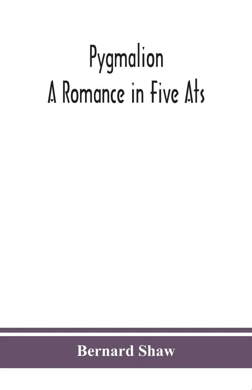 Cover: 9789390359523 | Pygmalion | A Romance In Five Ats | Bernard Shaw | Taschenbuch | 2020