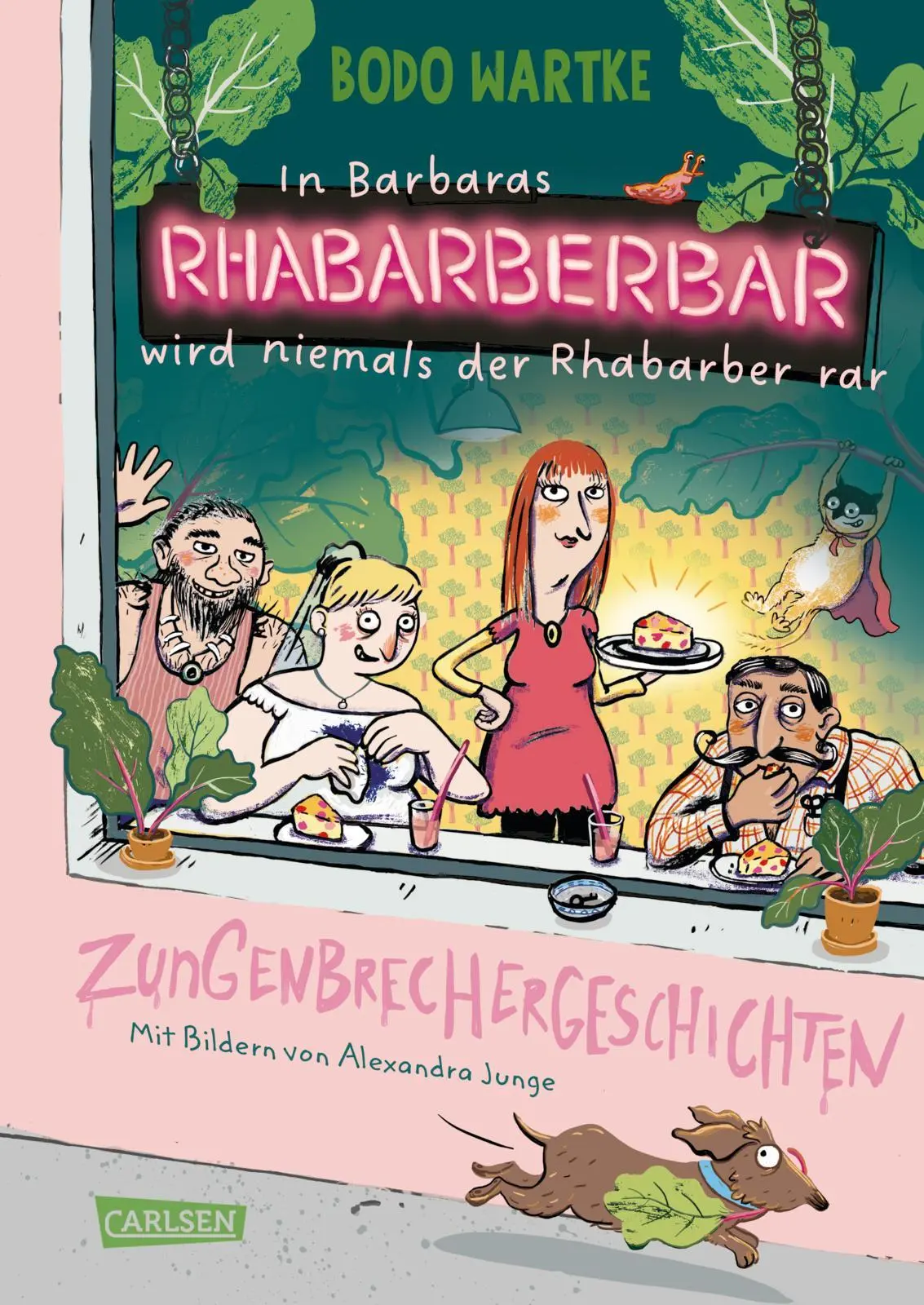 Cover: 9783551559623 | In Barbaras Rhabarberbar wird niemals der Rhabarber rar | Bodo Wartke