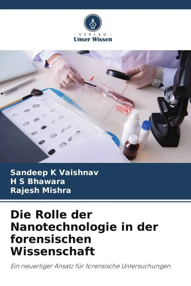 Cover: 9786205439623 | Die Rolle der Nanotechnologie in der forensischen Wissenschaft | Buch