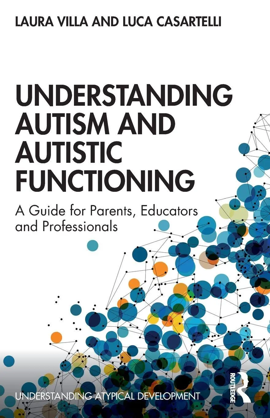 Cover: 9780367569723 | Understanding Autism and Autistic Functioning | Laura Villa (u. a.)