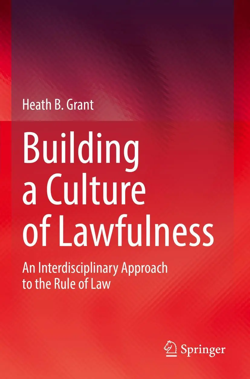 Cover: 9783030879723 | Building a Culture of Lawfulness | Heath B. Grant | Taschenbuch | xiii