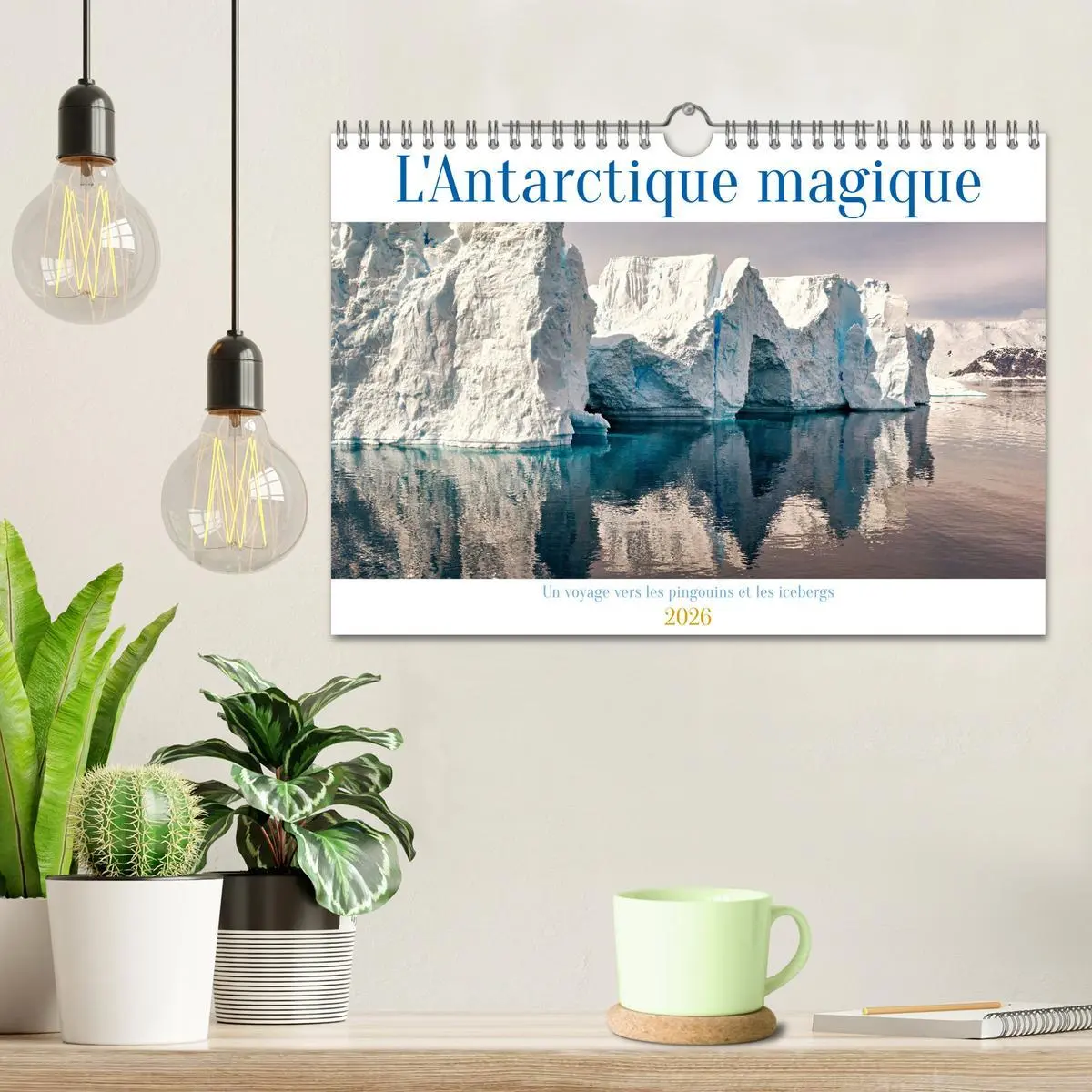 Bild: 9783457289723 | L'Antarctique magique (Calendrier mural 2026 DIN A4 vertical),...