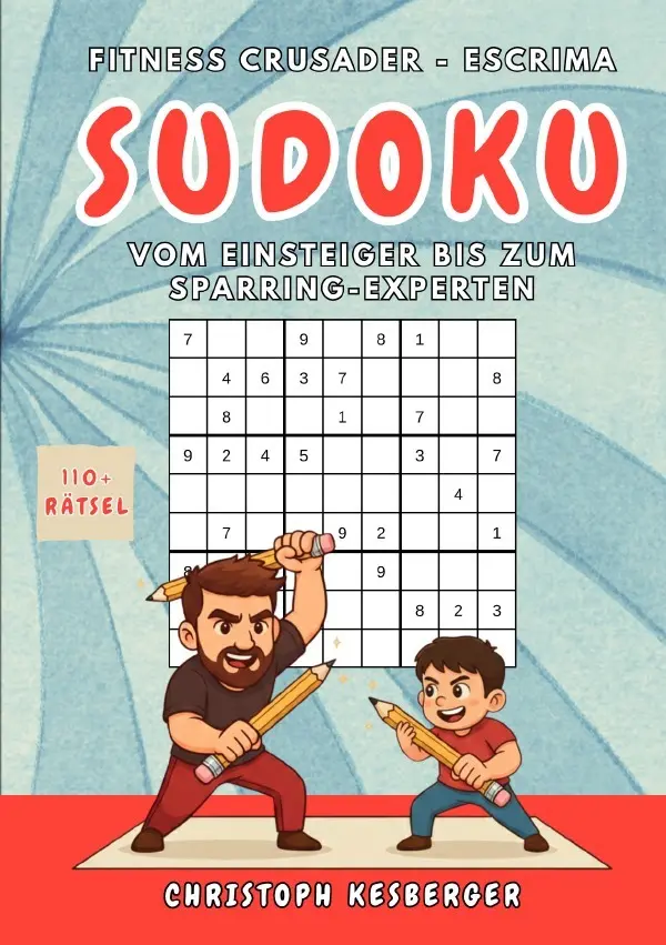 Cover: 9783565339723 | Fitness Crusader - Escrima Sudoku | Christoph Kesberger | Taschenbuch