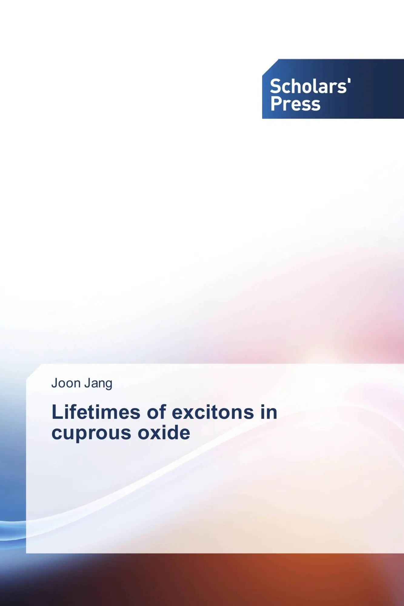 Cover: 9783639519723 | Lifetimes of excitons in cuprous oxide | Joon Jang | Taschenbuch