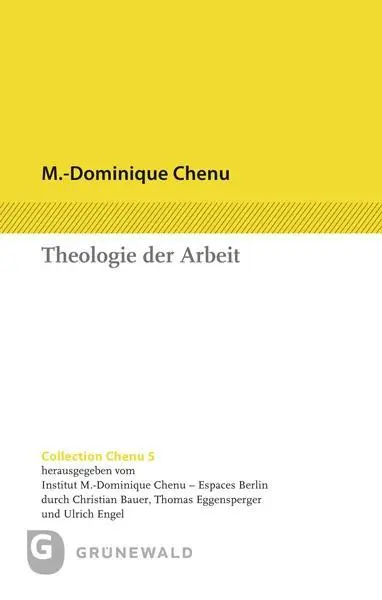 Cover: 9783786729723 | Theologie der Arbeit | M -Dominique Chenu | Taschenbuch | 116 S.