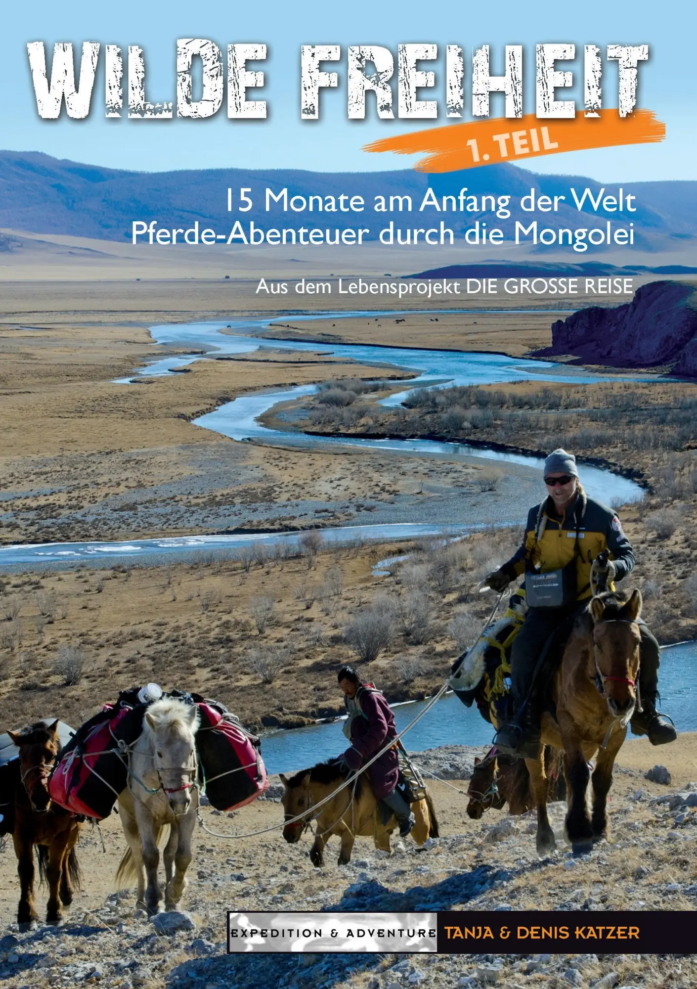 Cover: 9783848269723 | Wilde Freiheit 1. Teil | Denis Katzer | Taschenbuch | 428 S. | Deutsch