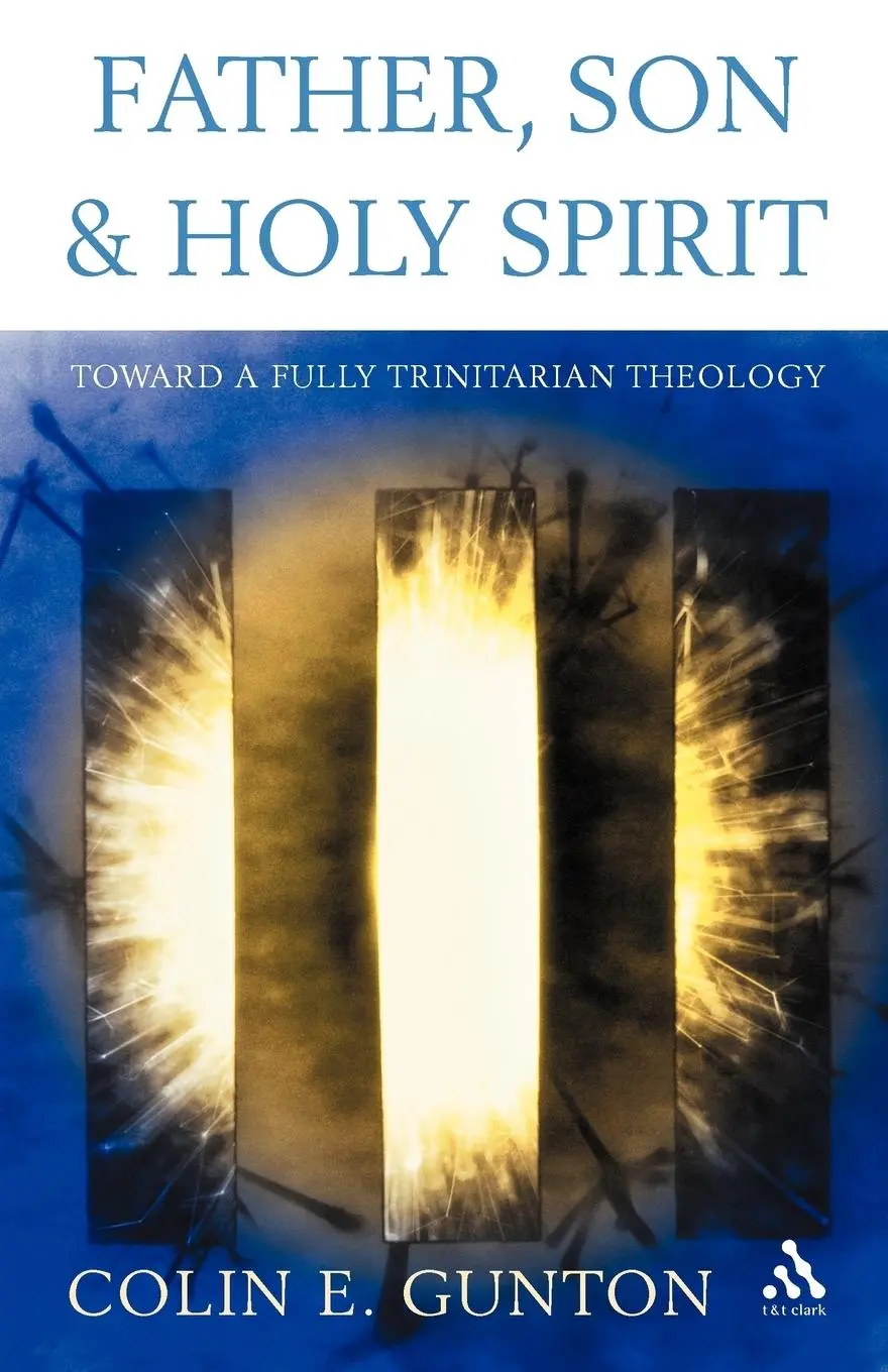 Cover: 9780567089823 | Father, Son and Spirit | Essays Toward a Fully Trinitarian Theology