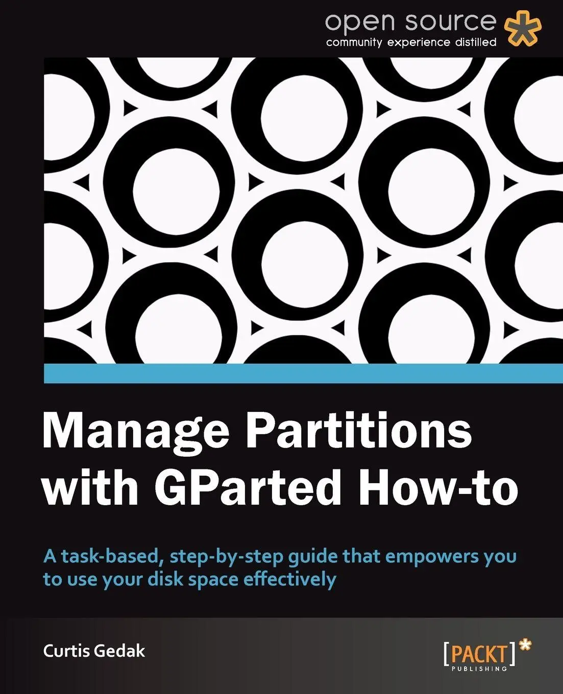 Cover: 9781849519823 | Manage Partitions with Gparted (How-To) | Curtis Gedak | Taschenbuch