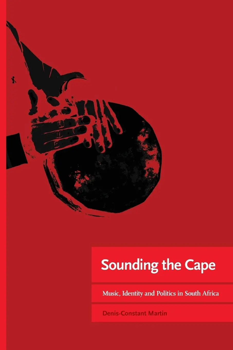 Cover: 9781920489823 | Sounding the Cape Music, Identity and Politics in South Africa | Buch