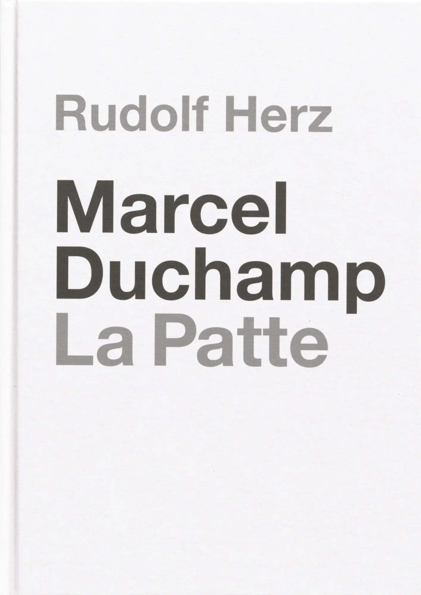 Cover: 9783735609823 | Rudolf Herz | Marcel Duchamp. La Patte | Graevenitz | Buch | 80 S.