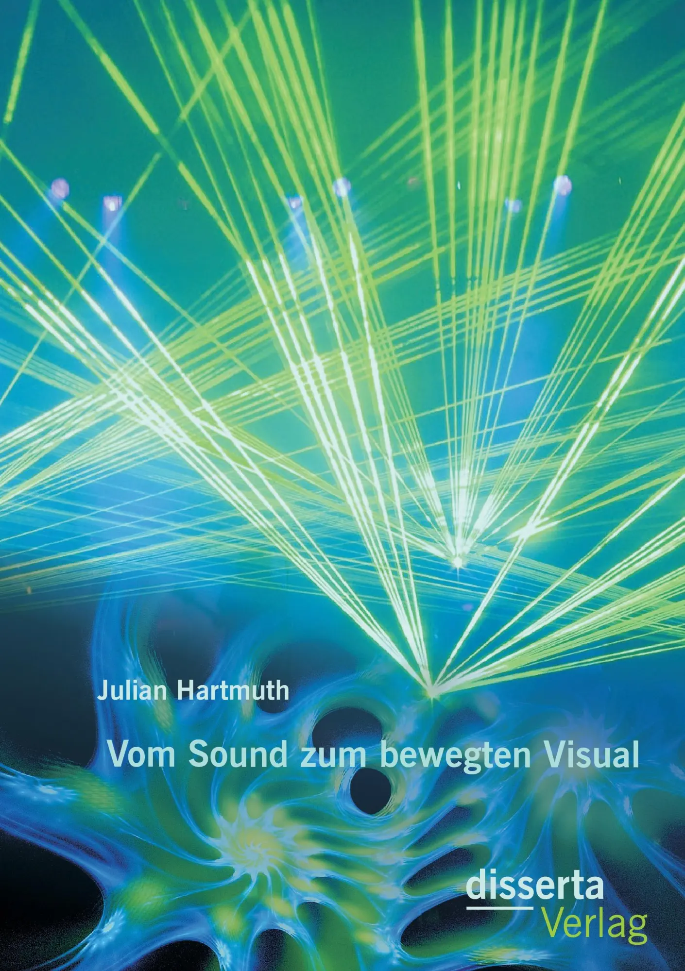 Cover: 9783954259823 | Vom Sound zum bewegten Visual | Julian Hartmuth | Taschenbuch | 88 S.
