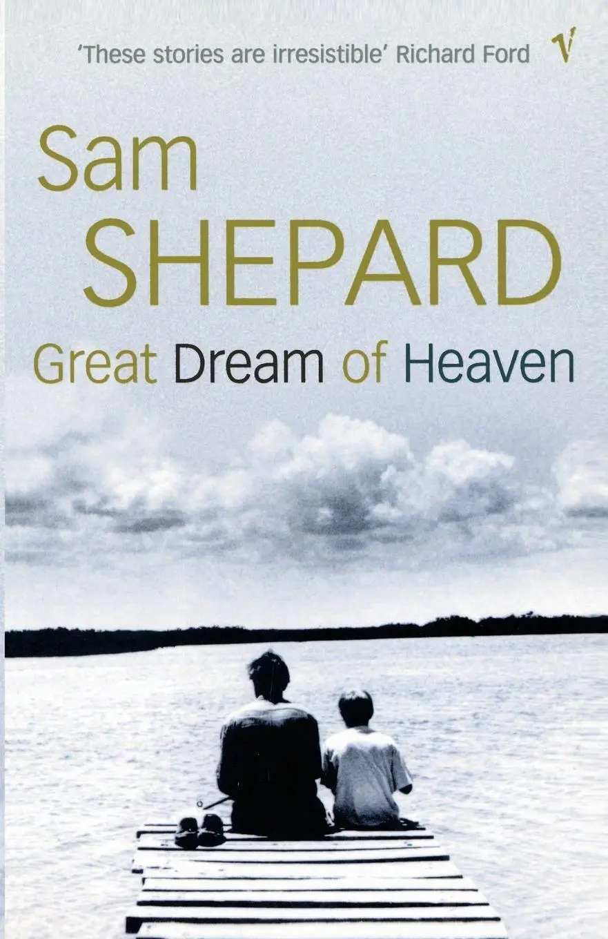 Cover: 9780099569923 | Great Dream Of Heaven | Sam Shepard | Taschenbuch | Englisch | 2011