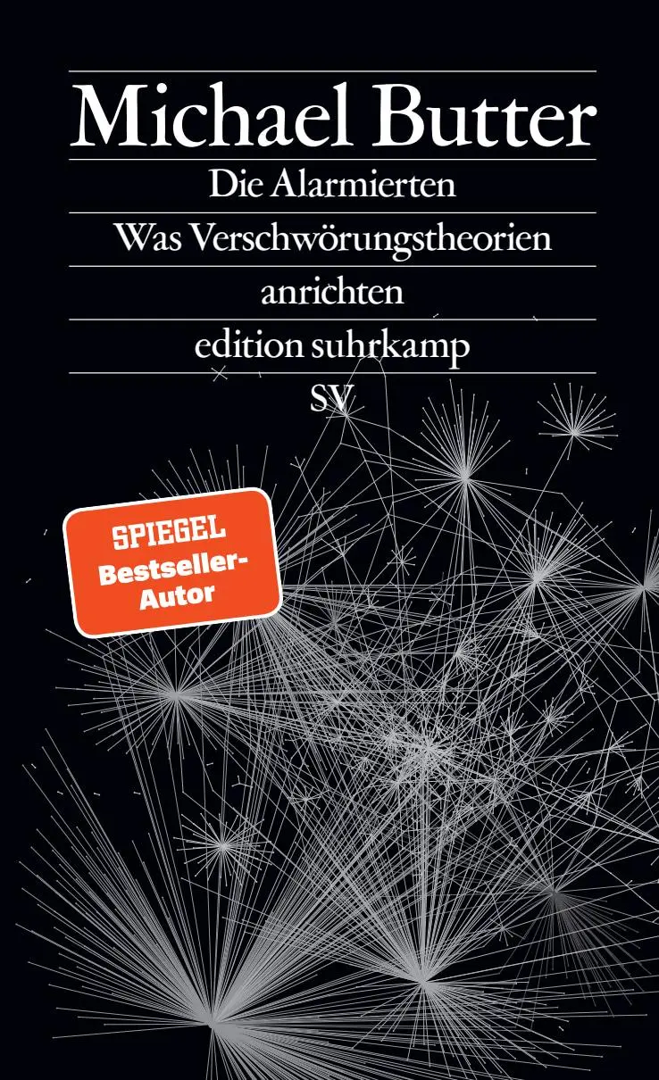Cover: 9783518029923 | Die Alarmierten | Michael Butter | Taschenbuch | edition suhrkamp Cover: 9783518029923 | Die Alarmierten | Michael Butter | Taschenbuch | edition suhrkamp