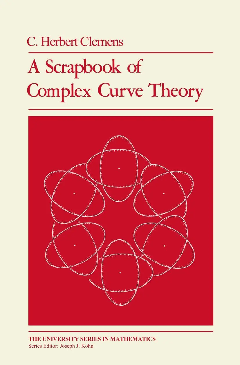 Cover: 9781468470024 | A Scrapbook of Complex Curve Theory | C. Herbert Clemens | Taschenbuch