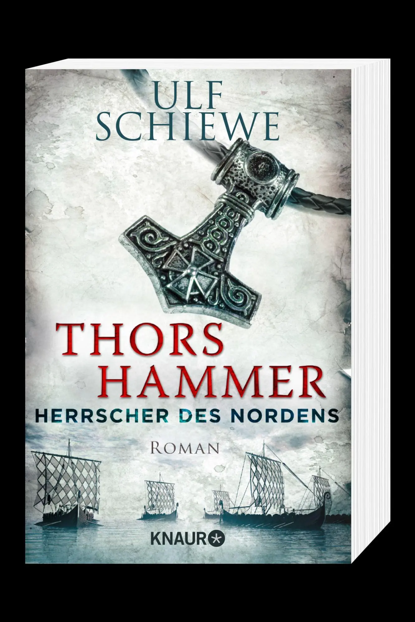 Bild: 9783426520024 | Herrscher des Nordens 01 - Thors Hammer | Historischer Roman | Schiewe