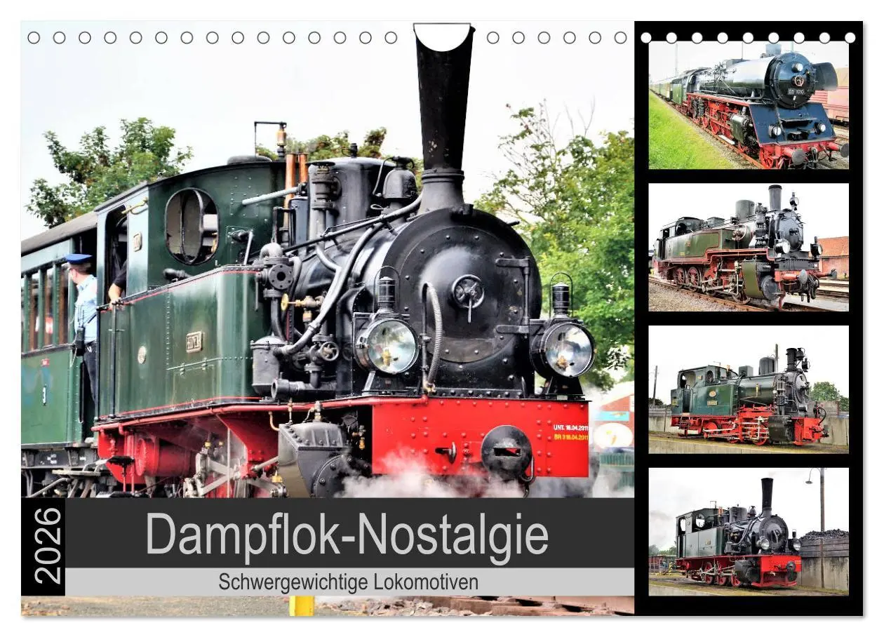 Cover: 9783457900024 | Dampflok-Nostalgie - 2026 schwergewichtige Lokomotiven...