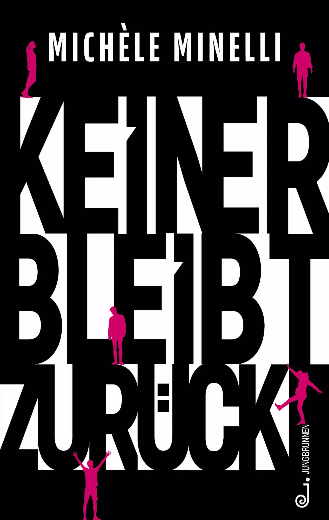 Cover: 9783702660024 | Keiner bleibt zurück | Michèle Minelli | Buch | 223 S. | Deutsch