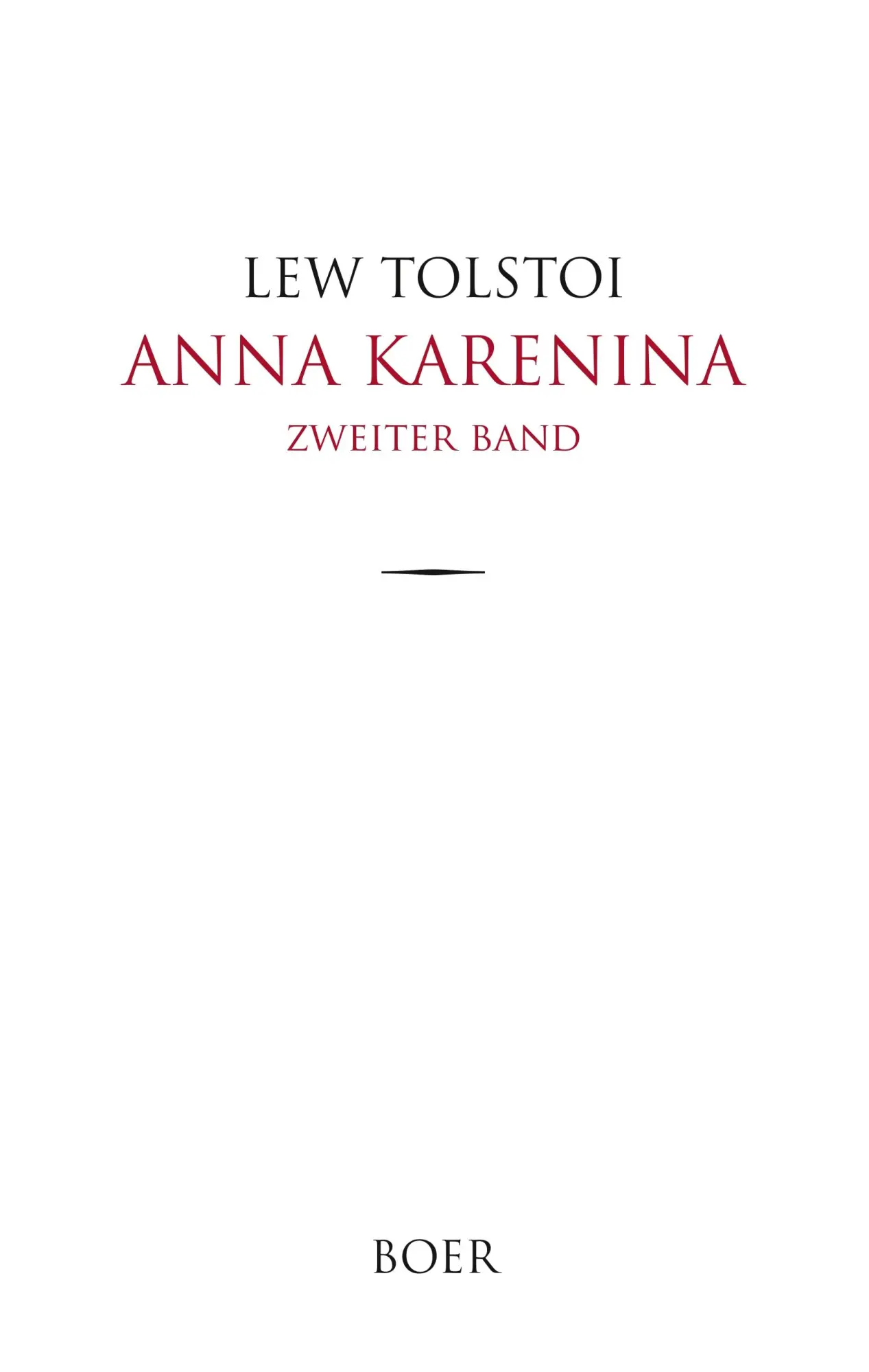 Cover: 9783966620024 | Anna Karenina | Band 2 | Lew Tolstoi | Buch | Anna Karenina | 452 S.