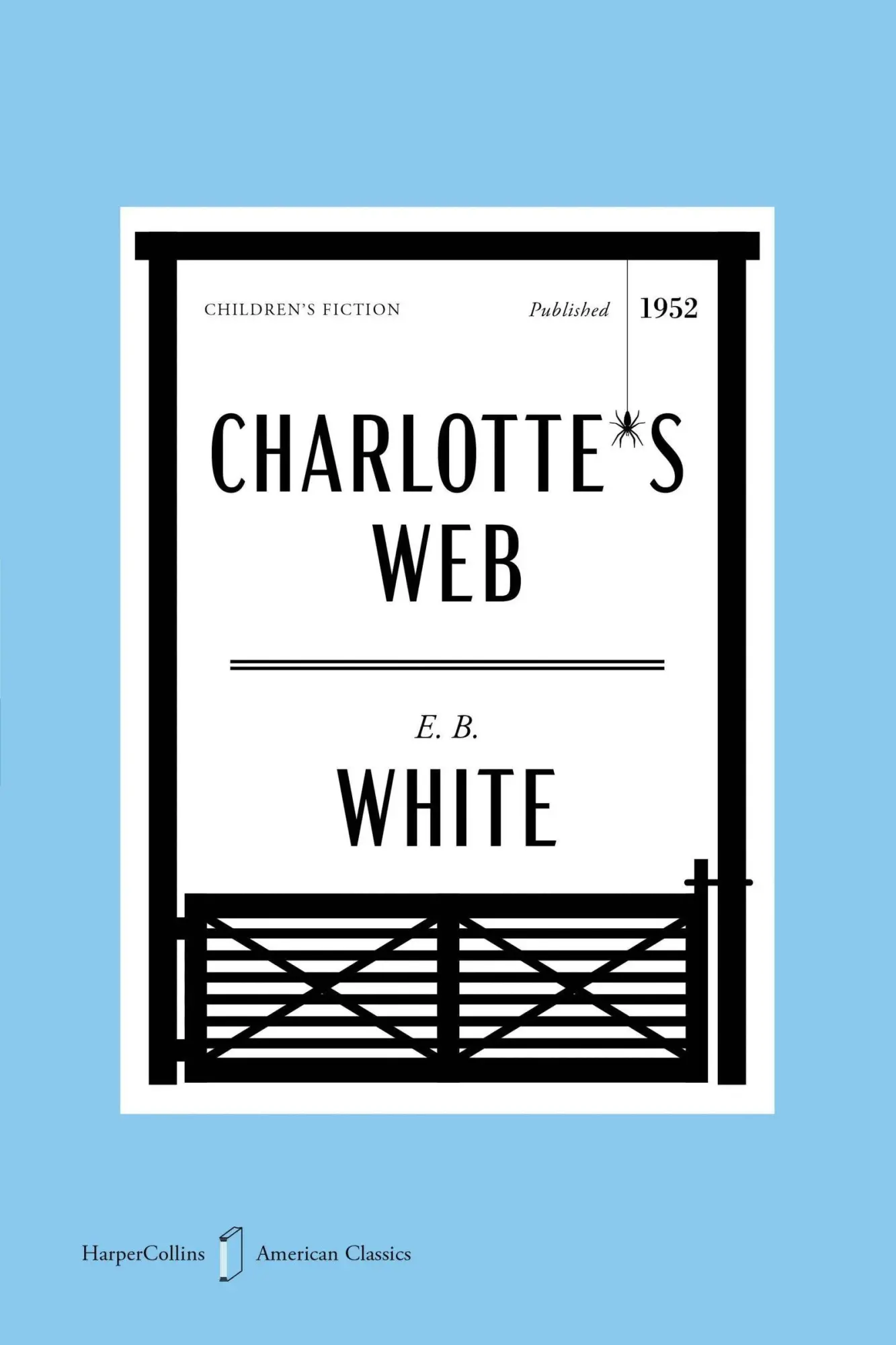 Cover: 9780063480124 | Charlotte's Web American Classics Edition | E B White (u. a.) | Buch