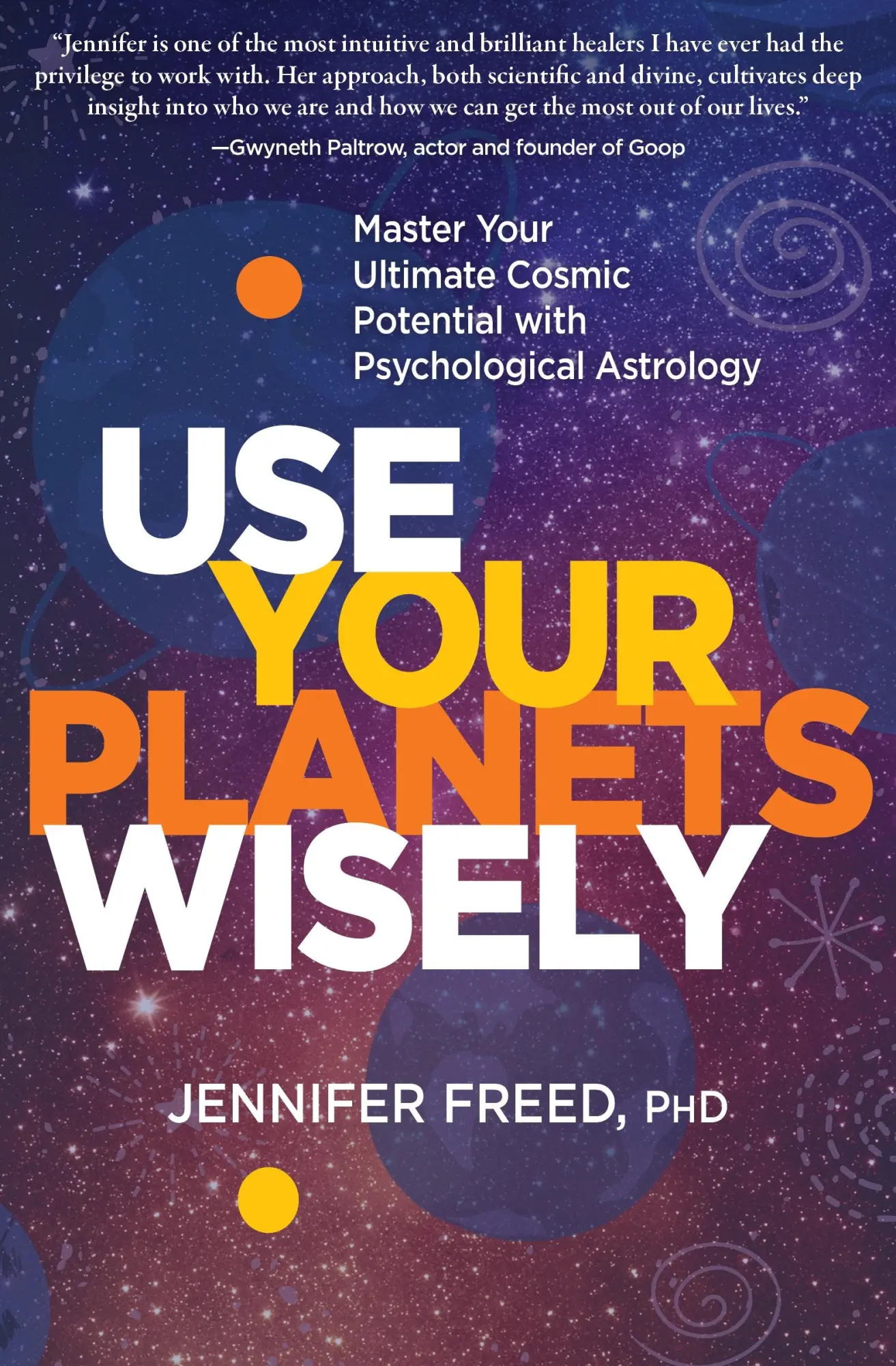 Cover: 9781649630124 | Use Your Planets Wisely | Jennifer Freed Mft | Taschenbuch | Englisch