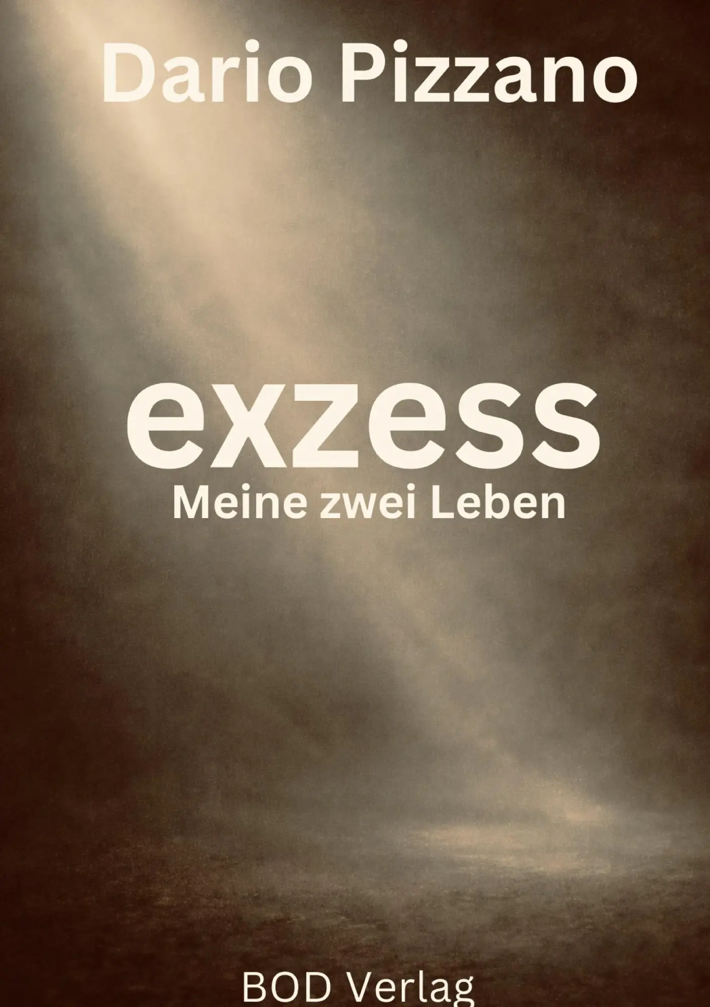 Cover: 9783695730124 | eXzess | Meine zwei Leben | Dario Pizzano | Taschenbuch | 214 S.