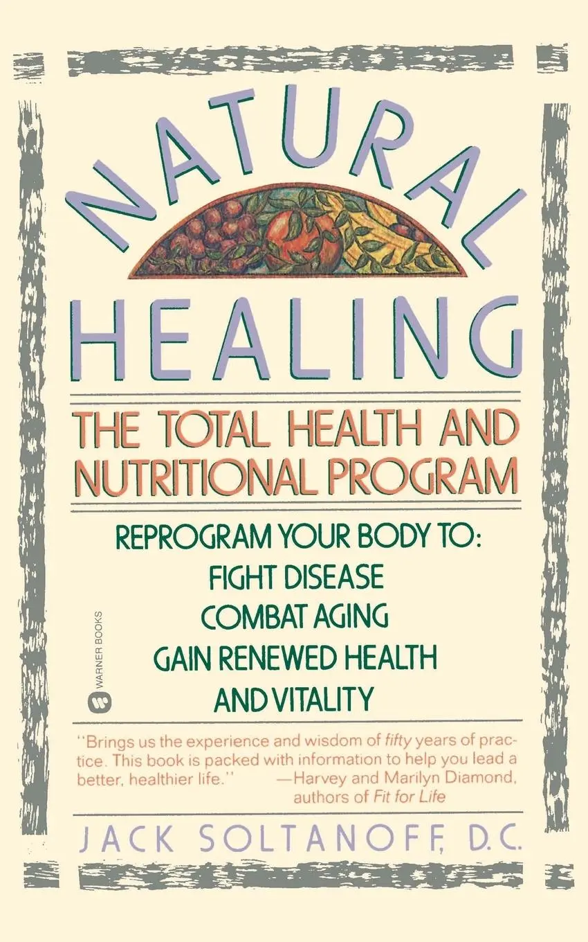 Cover: 9780446390224 | Natural Healing | The Total Health and Nutritional Program | Buch