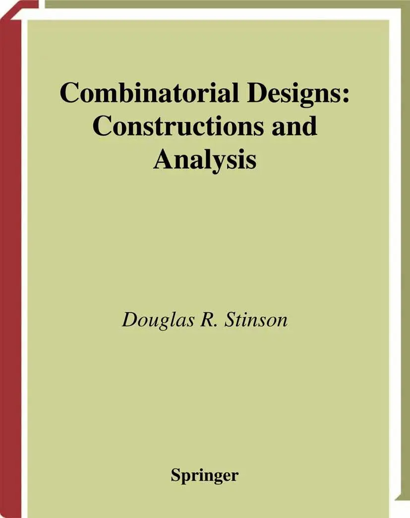 Cover: 9781441930224 | Combinatorial Designs | Constructions and Analysis | Douglas Stinson