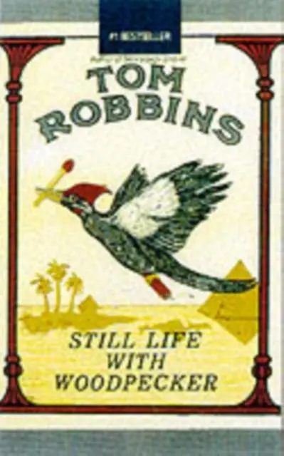 Cover: 9781842430224 | Still Life with Woodpecker | Tom Robbins | Taschenbuch | Englisch