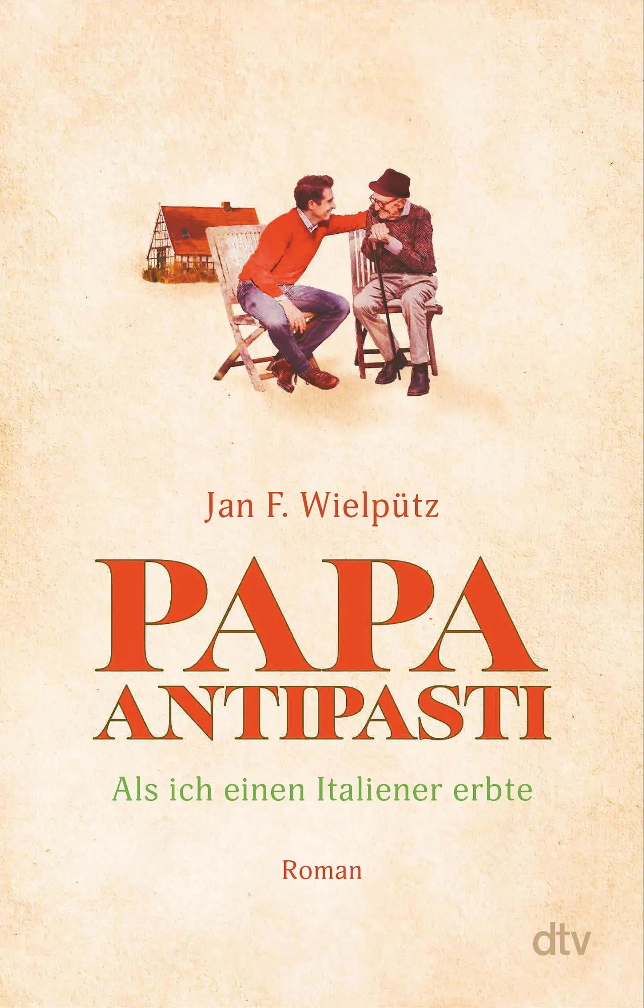 Cover: 9783423220224 | Papa Antipasti | Jan F. Wielpütz | Taschenbuch | 384 S. | Deutsch