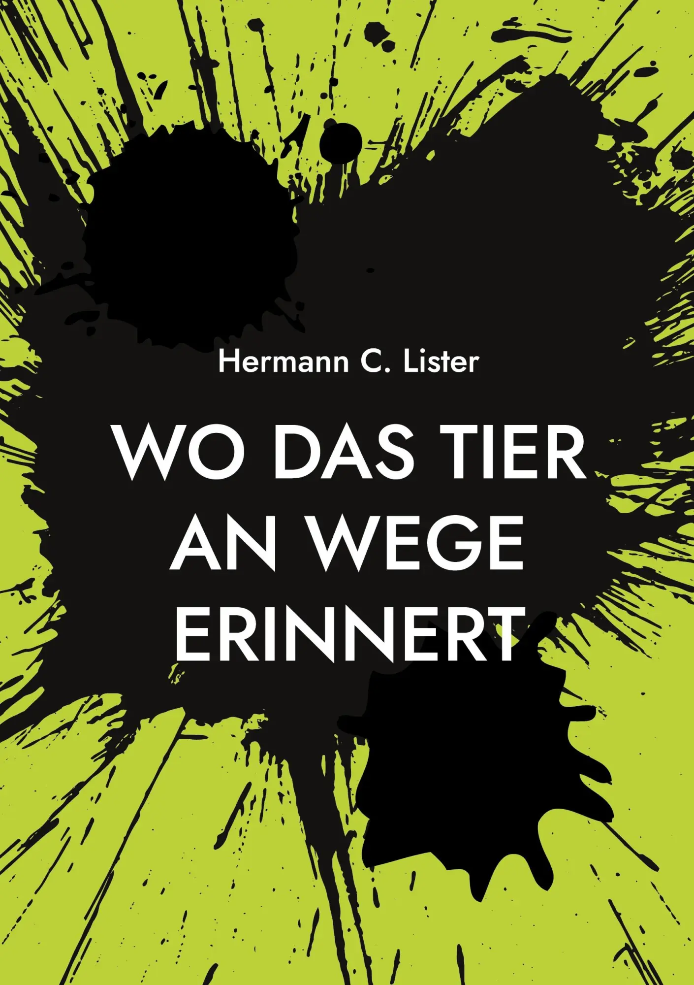 Cover: 9783696710224 | Wo das Tier an Wege erinnert | Hermann C. Lister | Taschenbuch | 2026