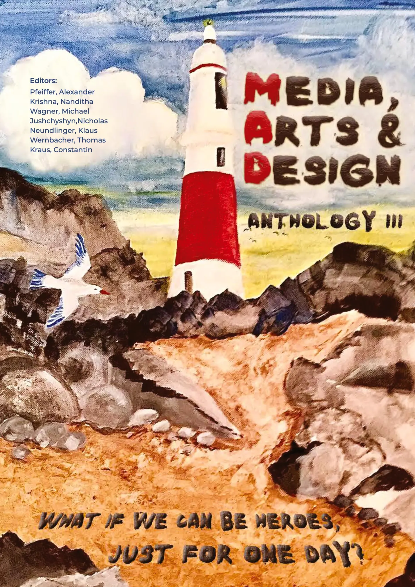 Cover: 9783903470224 | MEDIA, ARTS &amp; DESIGN ANTHOLOGY III | Alexander Pfeiffer (u. a.) | Buch