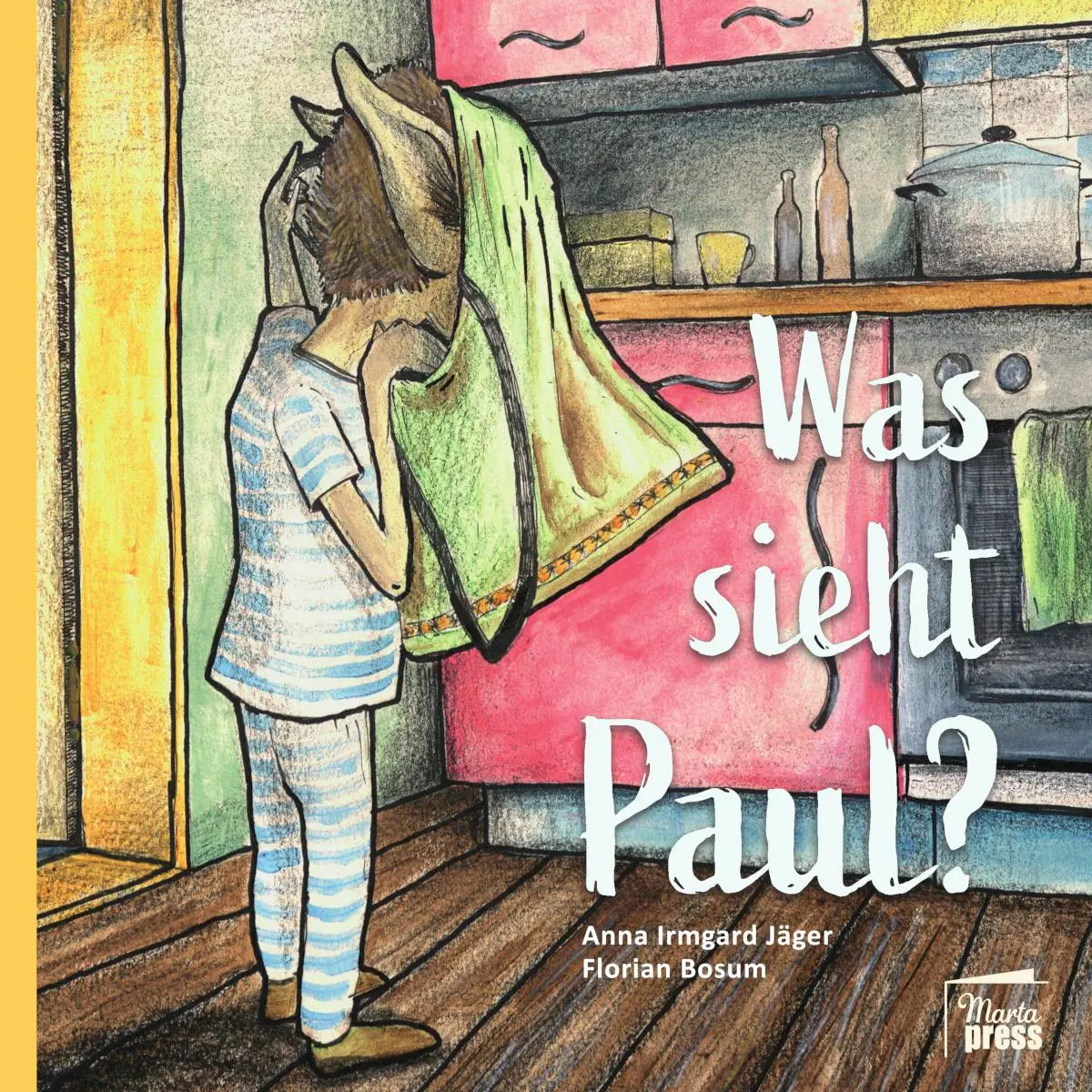 Cover: 9783968370224 | Was sieht Paul? | Anna Irmgard Jäger | Buch | Ruby &amp; Morticia | 40 S.