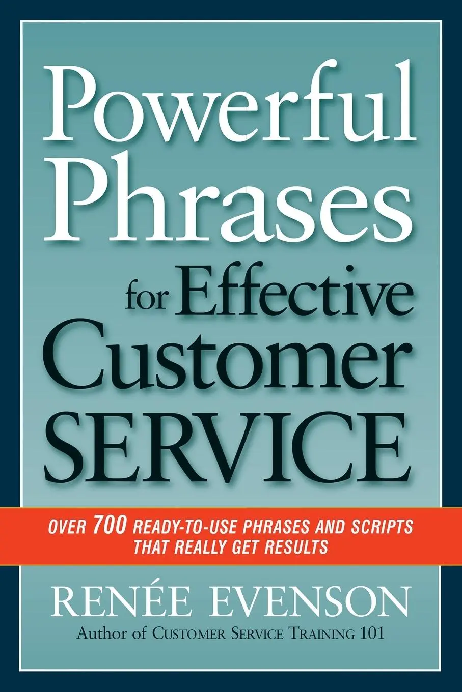 Cover: 9780814420324 | Powerful Phrases for Effective Customer Service | Renee Evenson | Buch
