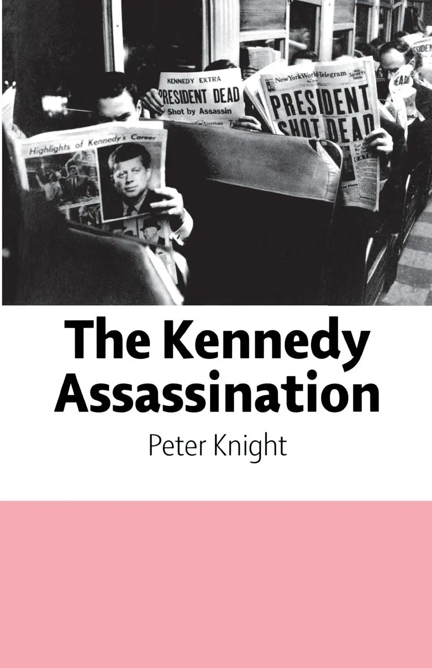 Cover: 9781934110324 | The Kennedy Assassination | Peter Knight | Taschenbuch | Englisch