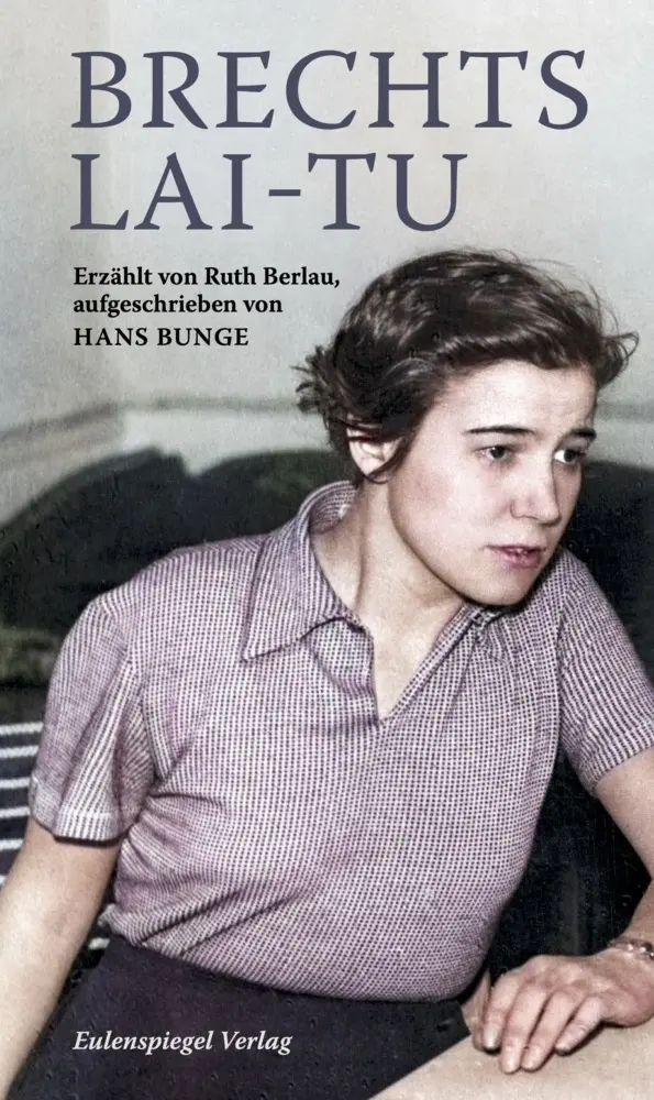 Cover: 9783359030324 | Brechts Lai-tu | Hans Bunge | Buch | Mit Lesebändchen | 384 S. | 2023