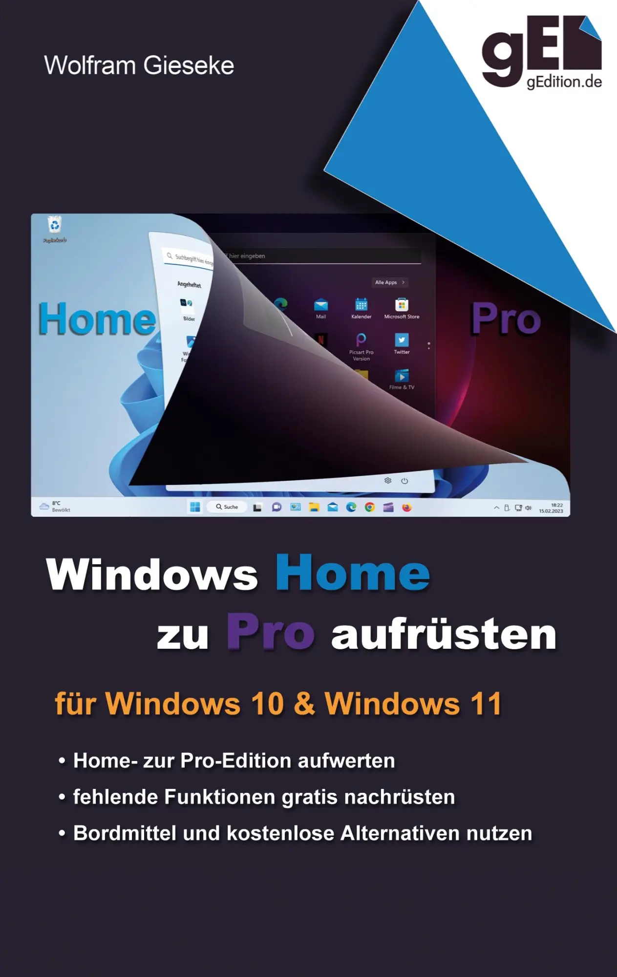 Cover: 9783746050324 | Windows Home zu Pro aufrüsten | Für Windows 10 &amp; Windows 11 | Gieseke