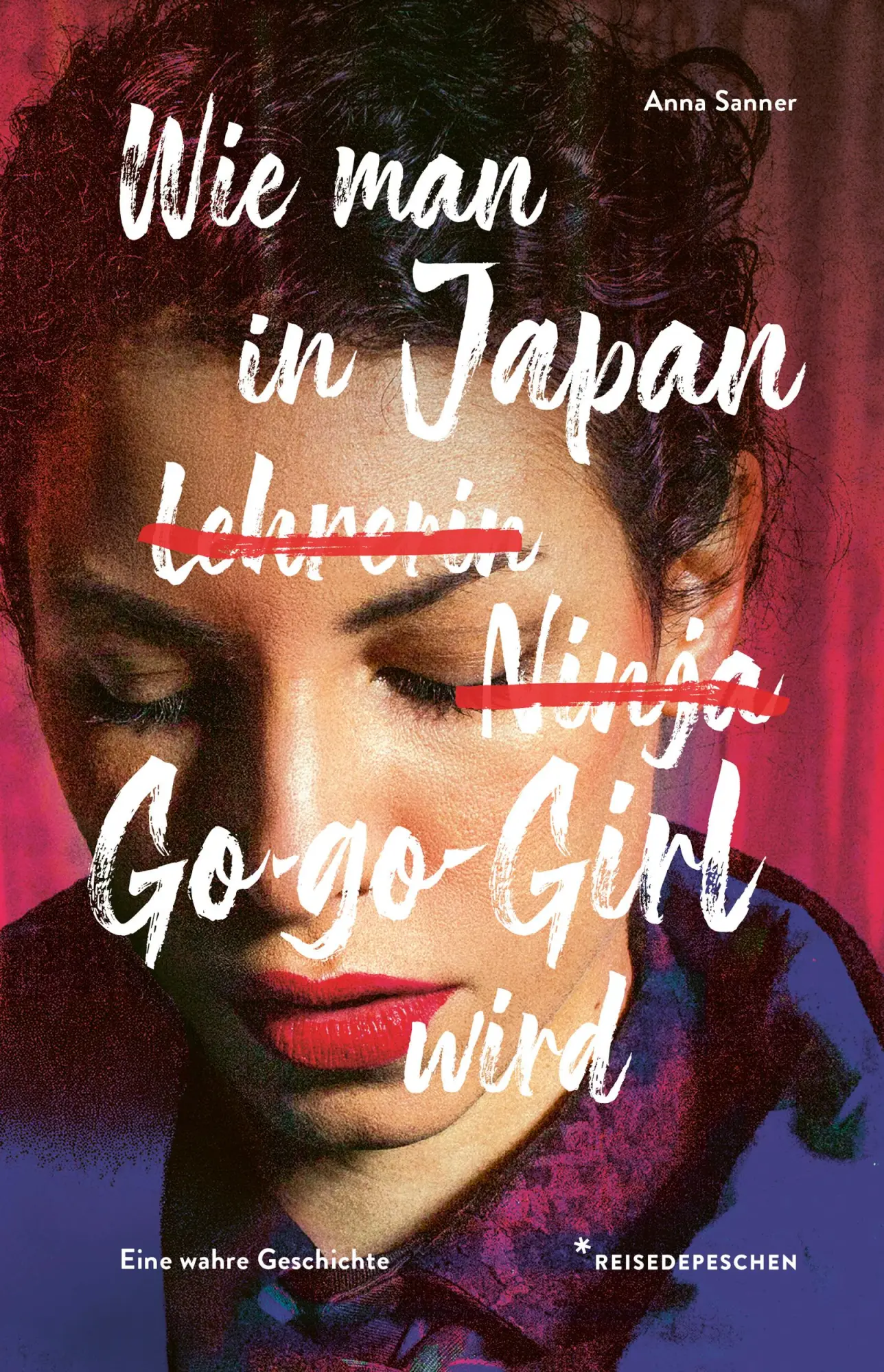 Cover: 9783963480324 | Wie man in Japan Go-go-Girl wird | Eine wahre Geschichte | Taschenbuch
