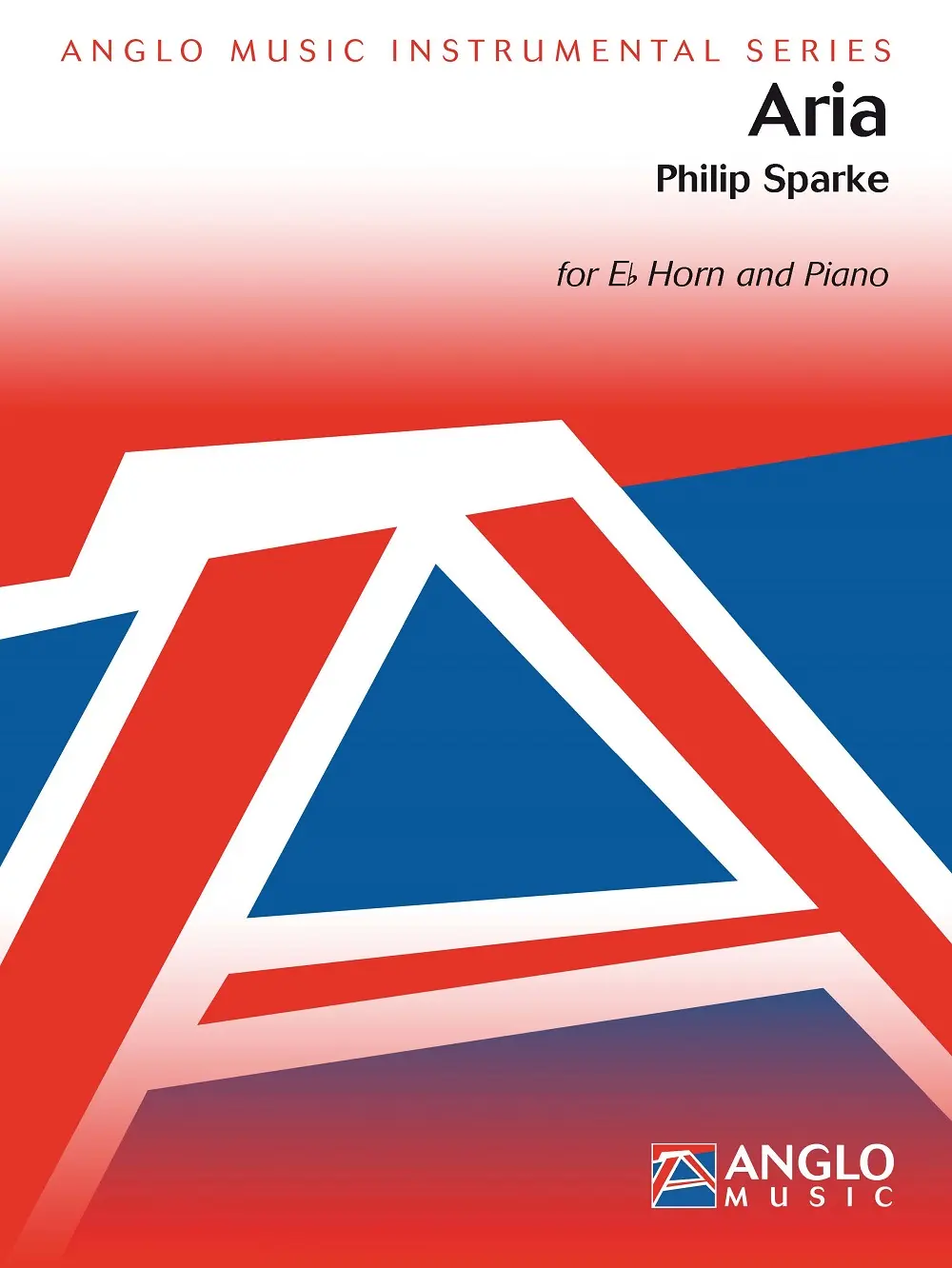 Cover: 9790570710324 | Aria | Eb Horn and Piano, Anglo Music Press | Philip Sparke | Deutsch