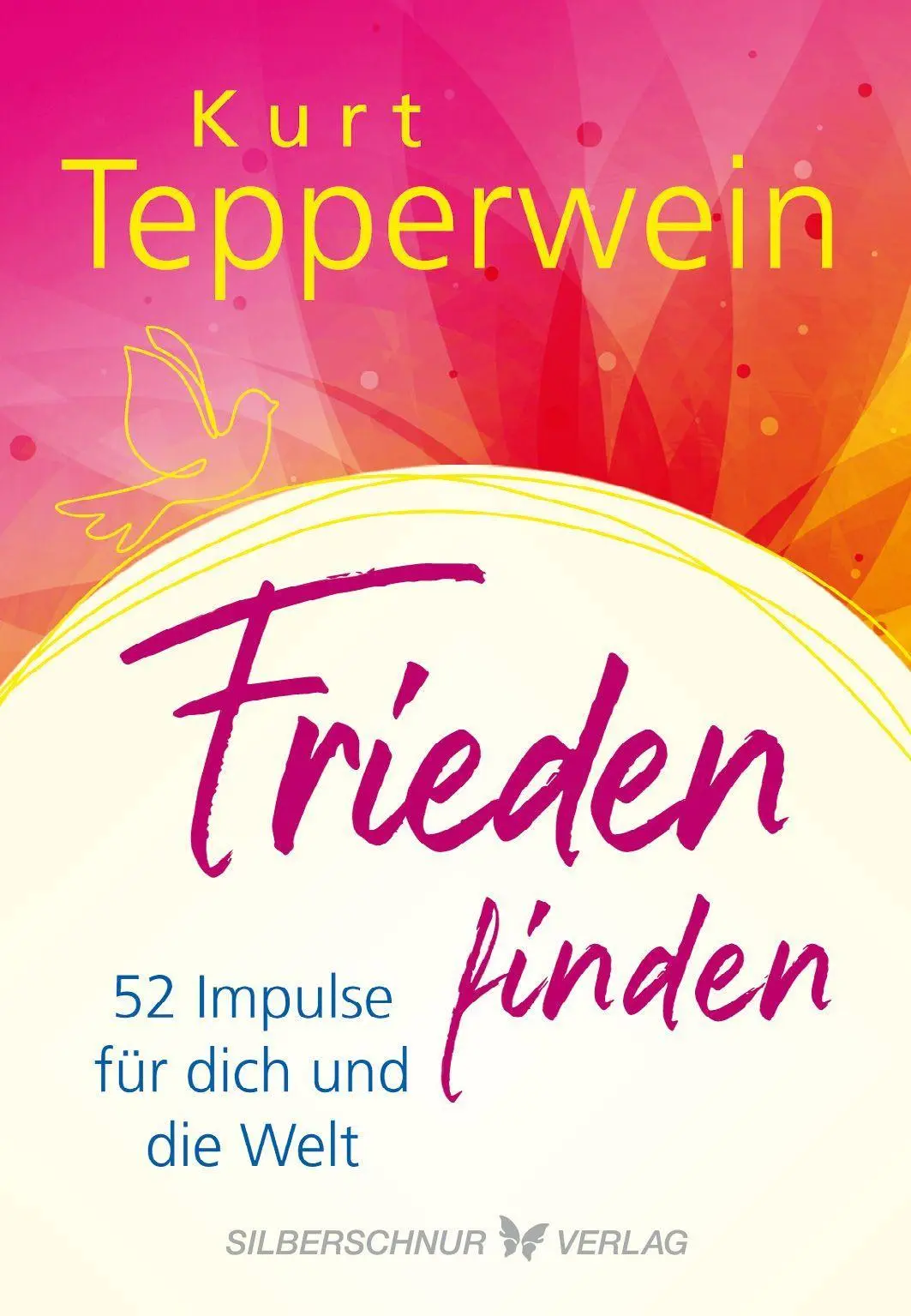 Cover: 4260075280424 | Frieden finden | 52 Impulse für dich und die Welt | Kurt Tepperwein