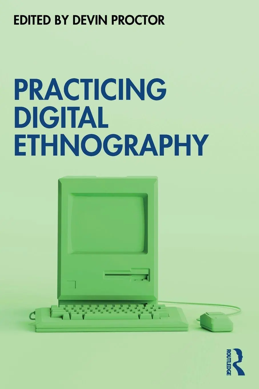 Cover: 9781032660424 | Practicing Digital Ethnography | Devin Proctor | Taschenbuch | 2026